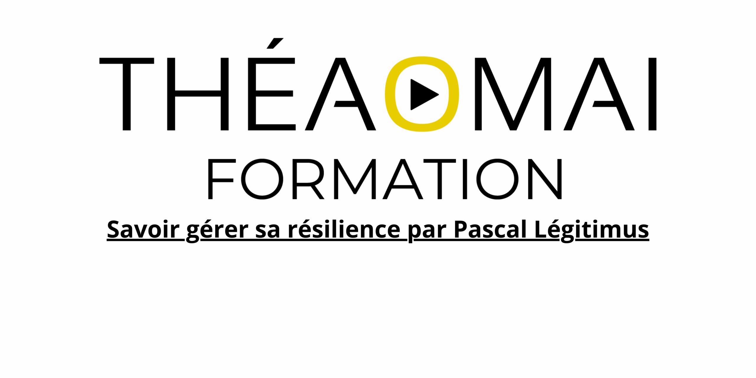 Savoir gérer sa résilience par Pascal Légitimus